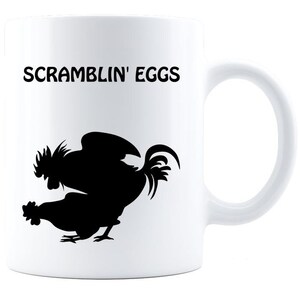 Scramblin&#39; Eggs - Cousin to Makin Bacon Coffee Mug - White