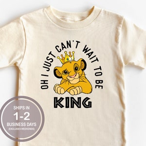 Simba Oh I Just Can't Wait To Be King Disney Shirt, Lion King Disney Shirt, Boys Disney Shirt, Animal Kingdom Shirt, Disney World Shirt