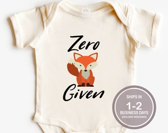 Zero Fox Given Shirt, Cute Funny Fox Shirt, Funny Baby Gift Shirt, Baby Gag Gift, Punny Baby, Baby Shower Funny, Funny Fox Shirt
