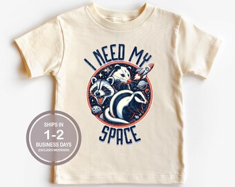 I Need My Space Shirt, Kids Space Shirt, Kids Galaxy Shirt, Funny Kids Shirt, NASA Space Shirt, Space Shirt, Mission Space Shirt, Raccoon