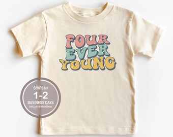 May include: A cream colored short-sleeved t-shirt with the text "FOUR EVER YOUNG" in colorful retro-style lettering.