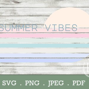 summer vibes SVG digital download file for cricut and silhouette cutting machines. SVG and printable PDF for commercial and personal use