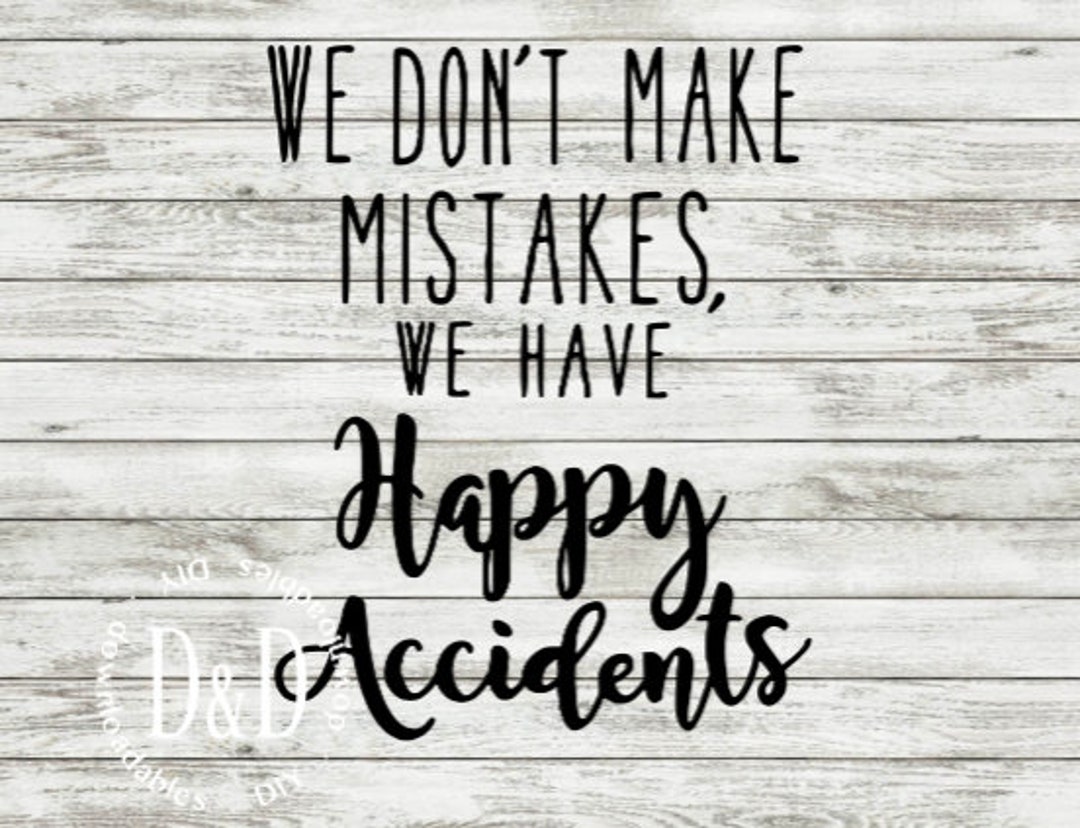 Bob Ross Quote SVG Cutting File, Happy Accidents Printable PDF