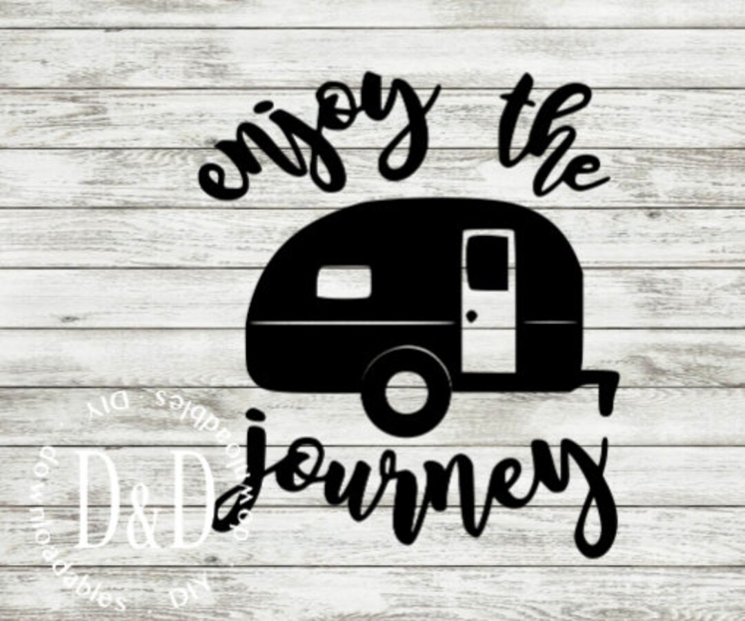 Boler Svg Disfruta del viaje, boler svg, diseño svg de uso comercial, camping svg ...