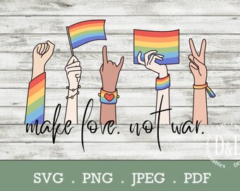 May include: Four rainbow-colored hands with different gestures, including a fist, a peace sign, a raised hand with a heart, and a hand holding a rainbow flag. The text "make love not war" is written below the hands.
