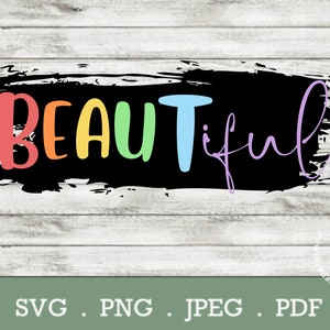 pride svg | lgbtq+ BEAUTiful svg print cut design file | apparel, tumbler and sign design download |