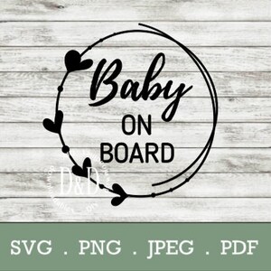 baby on board new mom car decal svg, png, jpeg, pdf files