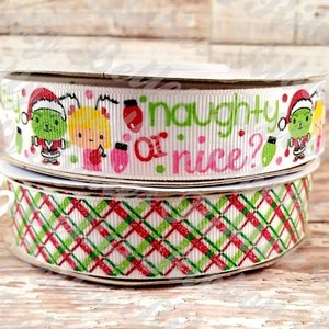 Vintage Naughty or Nice Grinch and Cindy Lou with plaid High quality US designer grosgrain ribbon size 7/8" for bow making and crafting