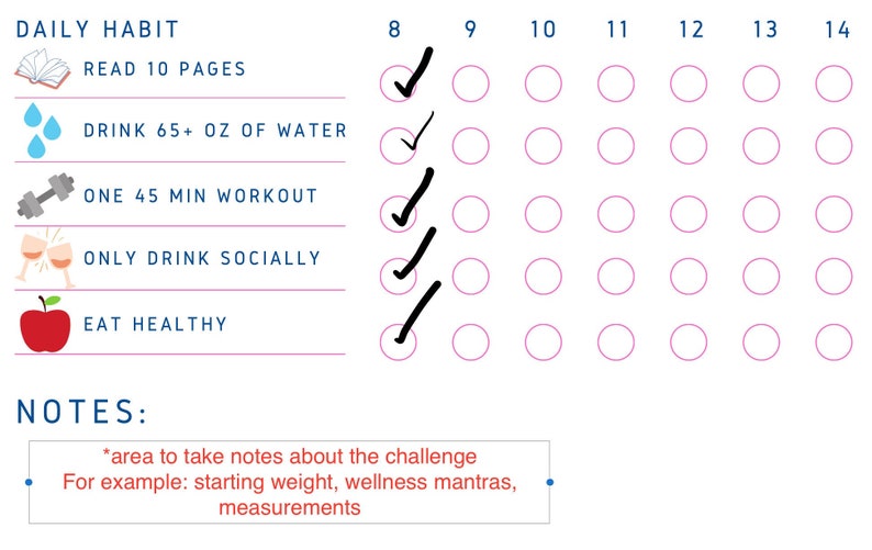 May include: A pink and white daily habit tracker with checkboxes for 7 days. The tracker includes habits like reading 10 pages, drinking 65+ ounces of water, one 45-minute workout, only drinking socially, and eating healthy.
