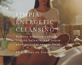 Energetic Cleansing Limpia Personal Healing Energy Renewal Spiritual Cleansing Aura Healing Shamanic Cleansing Ritual Live Healing Energy