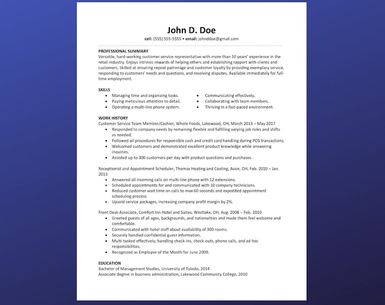 May include: A resume for John D. Doe, with contact information and a professional summary highlighting customer service experience. It details skills, work history, and education, including roles at Whole Foods and Comfort Inn. The document is on a white background with a blue border.