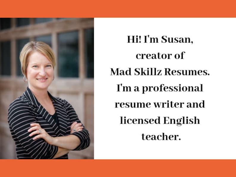 May include: A woman with short blonde hair smiles, wearing a black top and a black and white striped blazer. Text reads: "Hi! I'm Susan, creator of Mad Skillz Resumes. I'm a professional resume writer and licensed English teacher."