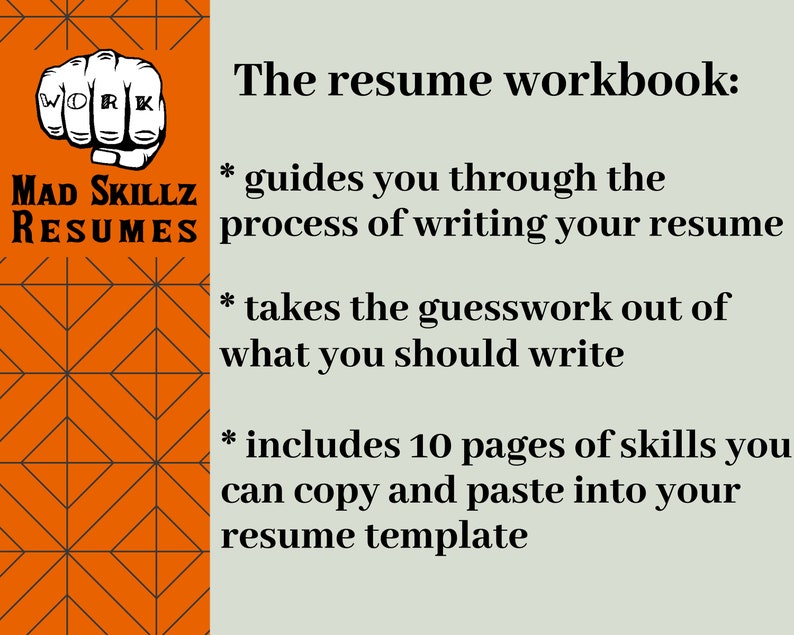 May include: An orange and cream-colored graphic promoting "The resume workbook." The workbook guides users through the resume writing process, removes guesswork, and includes 10 pages of skills to copy and paste.