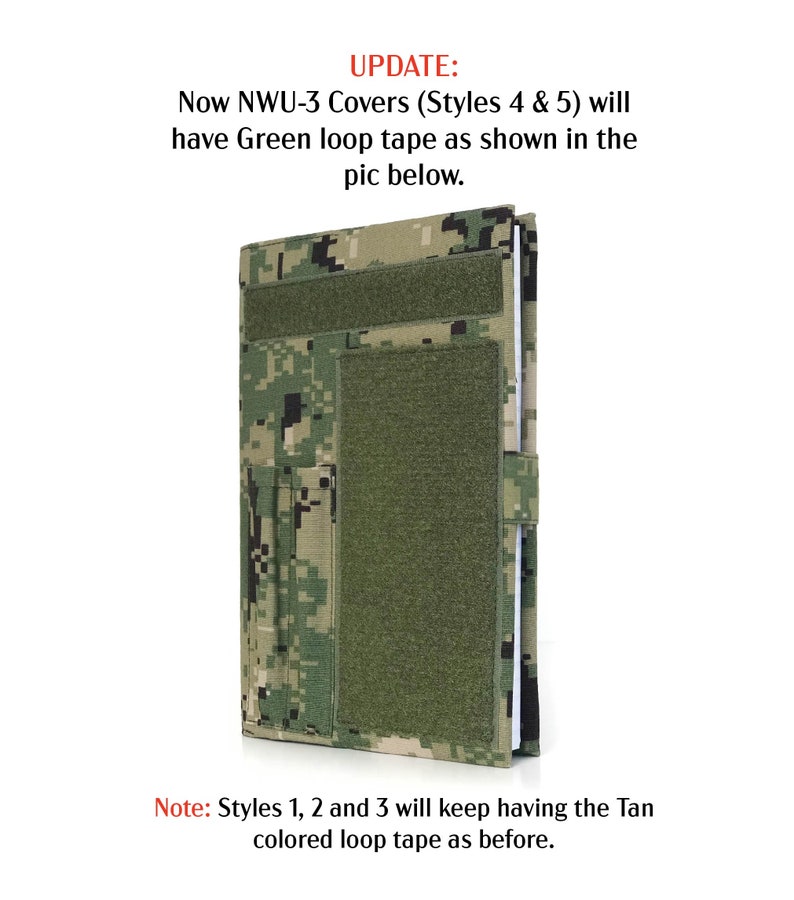 May include: A camouflage-patterned cover with green loop tape and a tan-colored loop tape. The text on the cover reads "UPDATE: Now NWU-3 Covers (Styles 4 & 5) will have Green loop tape as shown in the pic below."