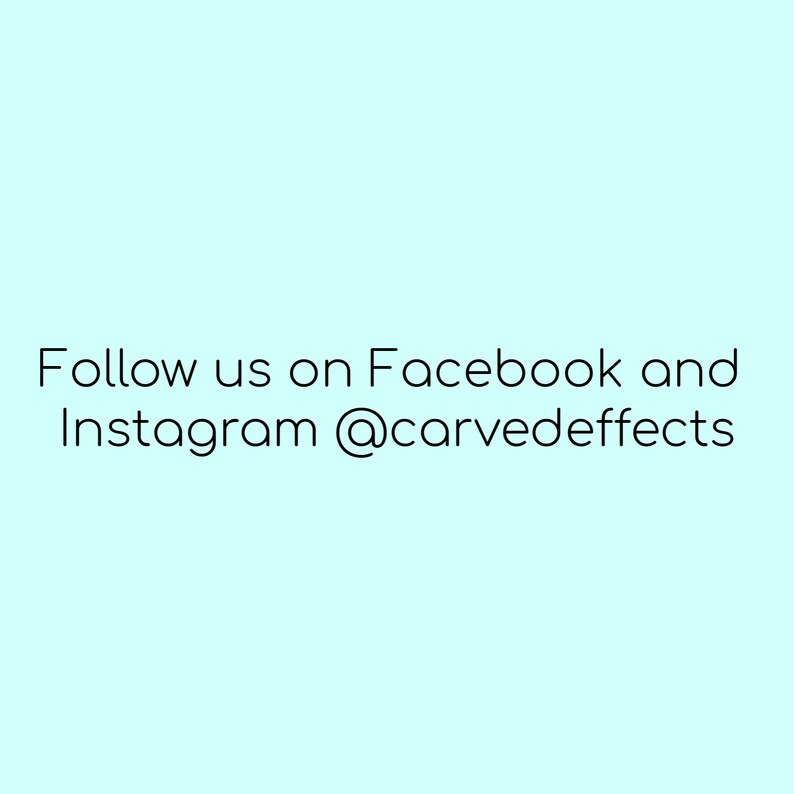 May include: Follow us on Facebook and Instagram @carvedefects