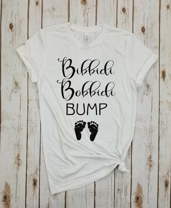 bibbidi bobbidi bump t shirt