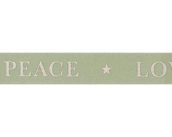 May include: A sage green ribbon with the words "PEACE * LOVE" printed in white.