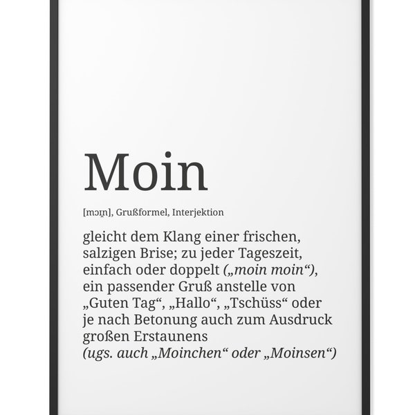 Definition: Moin | Format wählbar | Premium Spruch-Poster für Küche Wohnzimmer oder WG | Kunstdruck für den Bilderrahmen