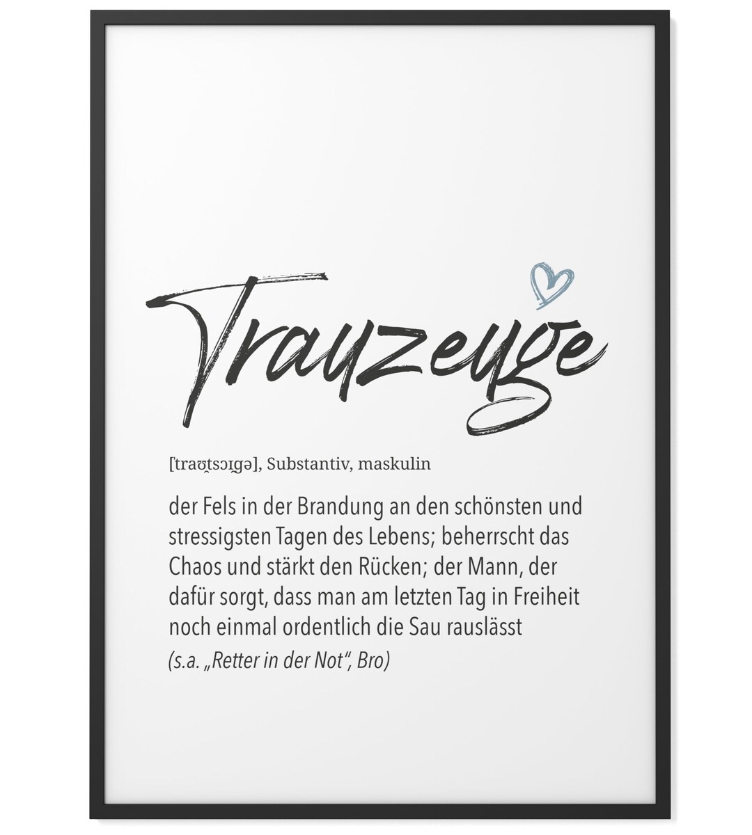 Herzdefinition Trauzeuge Format Wählbar Premium Spruchposter Für