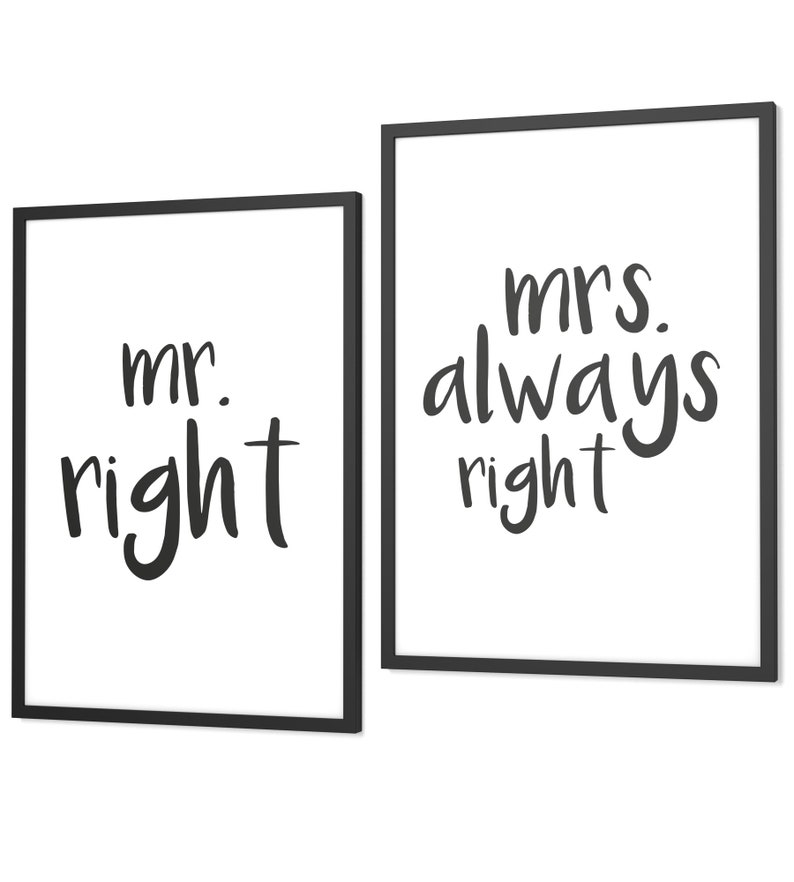 Spruch-Poster Set Mr. & Mrs. Always Right Bilder optional mit Rahmen Wanddeko für Wohnzimmer, Schlafzimmer, Küche Bild 1