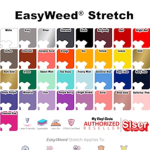 May include: A color chart showing the different colors of EasyWeed® Stretch heat transfer vinyl. The chart includes colors like white, grey, silver, charcoal, black, burgundy, red, bright red, coffee, chestnut, calypso coral, orange, sun, yellow, lemon, gold, dark gold, green, sweet mint, sea glass, frosty mint, celestial blue, royal blue, navy blue, royal purple, wisteria, lilac, purple berry, bright orchid, coral, rose gold, ballerina pink, and passion pink. The chart also includes information about the vinyl, such as being laser friendly, layerable, iron-on, and CPSIA certified. The chart also shows that the vinyl can be applied to 100% cotton, 100% polyester, poly/cotton blends, leather, and lycra/spandex.