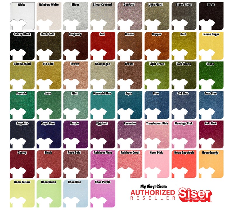 May include: A colour chart of heat transfer vinyl in various colours, including white, black, red, and gold. Each colour is displayed in a small square with the colour name and a t-shirt graphic. The image also includes the "My Vinyl Circle" and "Siser" logos.