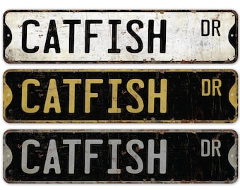 Catfish - Catfish Sign - Catfish Decor - Vintage Style Sign - Custom Street Sign - Premium Quality Rustic Metal Sign
