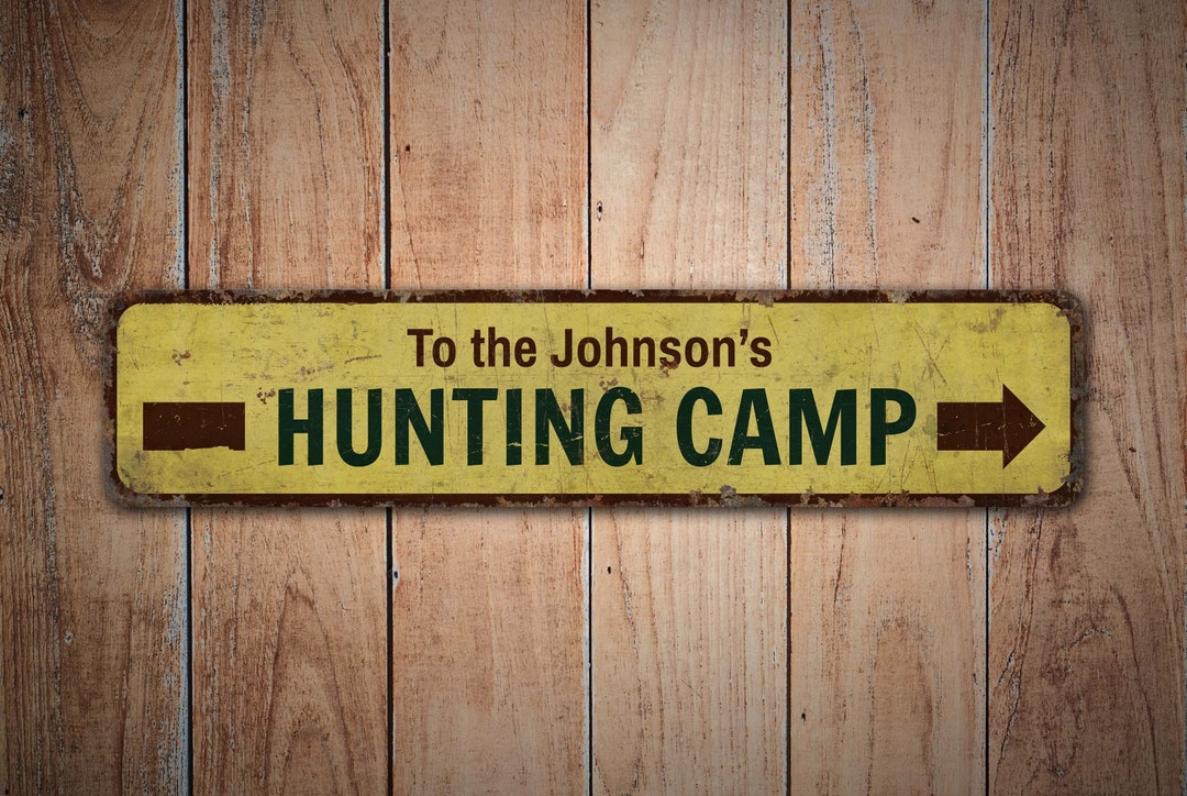 Hunting Camp Hunting Camp Sign Hunting Camp Decor Hunting Sign Vintage