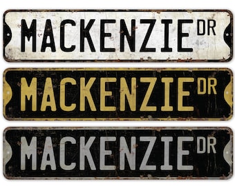 Mackenzie Name Sign - Girls Name Sign - Family Name Sign - Home Decor - Vintage Style Sign - Premium Quality Rustic Metal Sign