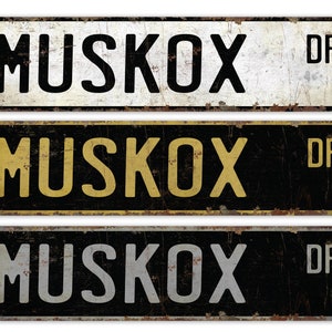 Muskox - Muskox Sign - Muskox Decor - Muskox Lover - Custom Street Sign - Premium Quality Rustic Metal Sign