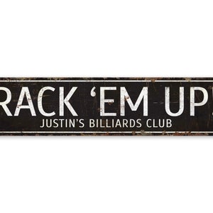 Rack Them Up - Rack em Up - Vintage Style Sign - Family Billiard Club - Billiards Club Sign - Premium Quality Rustic Metal Sign