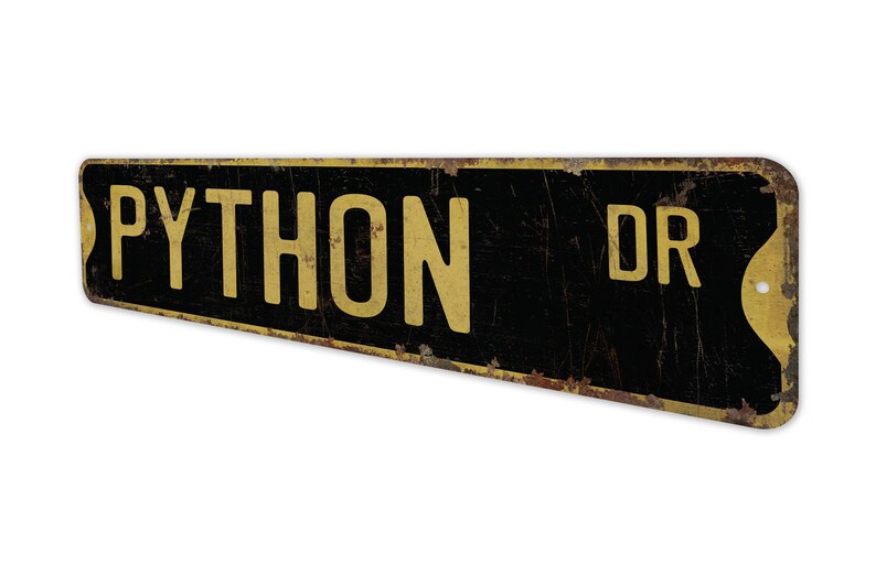 Python - Python Sign - Python Decor - Python Lover Gift - Custom Street Sign - Premium Quality Rustic Metal Sign image 5