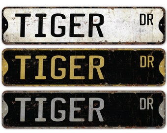 Tiger - Tiger Sign - Tiger Decor - Tiger Lover - Custom Street Sign - Custom Street Decor - Premium Quality Rustic Metal Sign