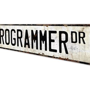 Programmierer - Programmierer Schild - Programmierer Dekor - Vintage Stil Schild - Benutzerdefinierte Straßenschild - Premium Qualität rustikales Metallschild Bild 3
