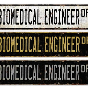 Biomedical Engineer - Biomedical Engineer Sign - Biomedical Engineer Decor - Vintage Style Sign - Premium Quality Rustic Metal Sign