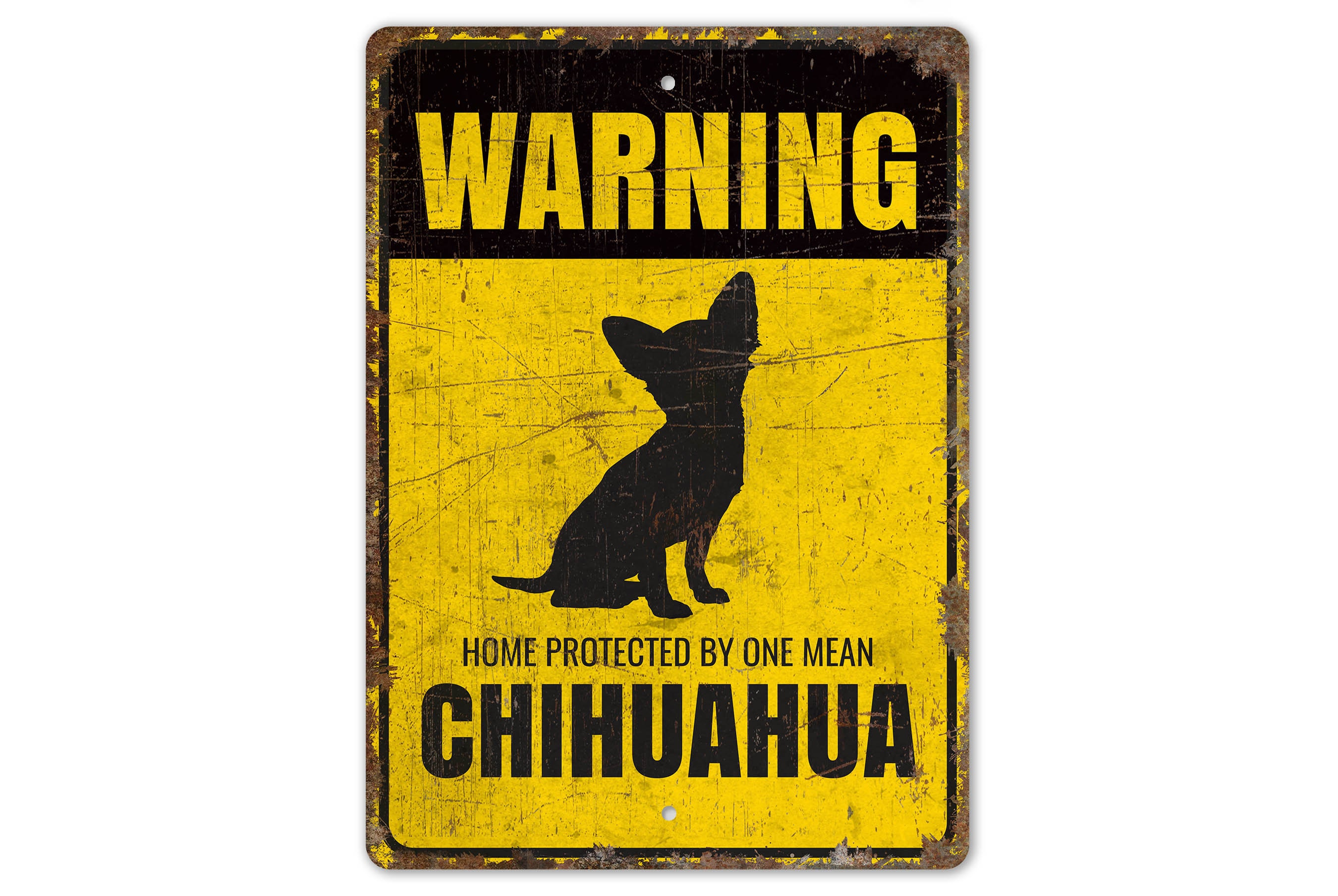 Home Protected by Chihuahua - Guard Dog Sign - Chihuahua Sign