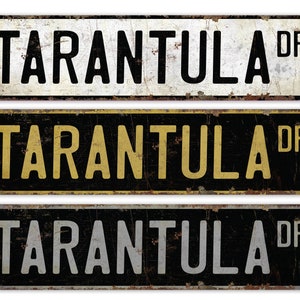 Tarantula - Tarantula Sign - Tarantula Decor - Tarantula Lover Gift - Custom Street Sign - Premium Quality Rustic Metal Sign