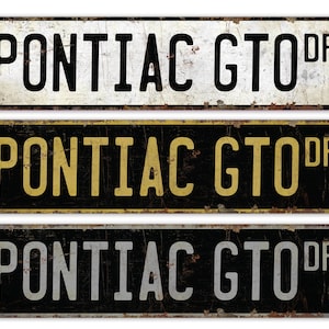 Pontiac GTO - Pontiac GTO Sign - Vintage Car Sign - Pontiac GTO Decor - Premium Quality Rustic Metal Sign