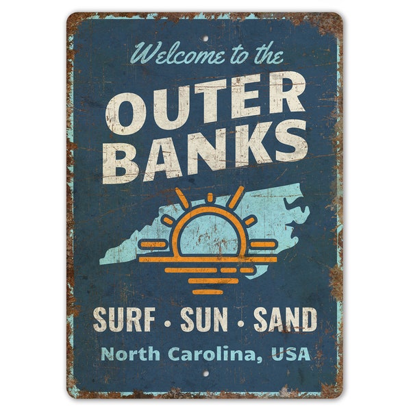 Outer Banks Sign - Beach Sign - Beach Decor - North Carolina Sign - North Carolina - Vintage Style Sign - Premium Quality Rustic Metal Sign