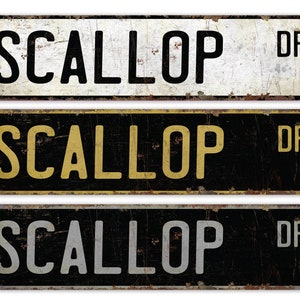 Scallop - Scallop Sign - Scallop Decor - Scallop Lover - Custom Street Sign - Premium Quality Rustic Metal Sign