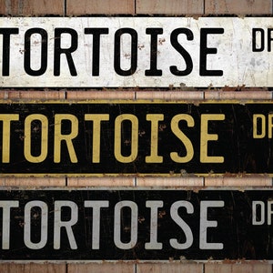 Tortoise - Tortoise Sign - Tortoise Decor - Tortoise Lover Gift - Custom Street Sign - Premium Quality Rustic Metal Sign