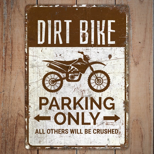 Dirt Bike Parking - Dirt Bike Parking Sign - Bike Parking Sign - Bike Parking Decor - Vintage Style Sign - Premium Quality Rustic Metal Sign