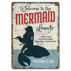 Mermaid Lounge Time - Mermaid Lounge - Mermaid Lounge Decor - Beach House Decor - Vintage Style Sign - Premium Quality Rustic Metal Sign