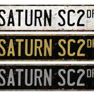 Saturn SC2 - Saturn SC2 Decor - Saturn SC2 Sign - Vintage Car Decor - Premium Quality Rustic Metal Sign