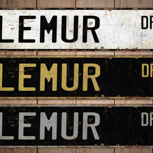 Lemur - Lemur Sign - Lemur Decor - Lemur Lover Gift - Lemur Owner Gift - Custom Street Sign - Premium Quality Rustic Metal Sign