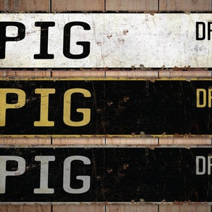 Pig - Pig Sign - Pig Decor - Pig Lover Gift - Pig Firm Gift - Custom Street Sign - Premium Quality Rustic Metal Sign