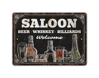 Saloon Sign - Whiskey Sign - Welcome Sign - Beer Part Sign - Bar Decor - Pub Decor - Vintage Style Sign - Premium Quality Rustic Metal Sign