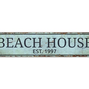 Beach House - Beach House Sign - Beach House Decor - Vintage Style Sign - Custom Text Sign - Premium Quality Rustic Metal Sign