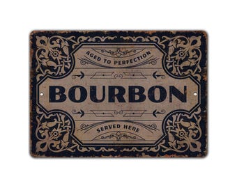 Bourbon Served Here Sign - Beer Part Sign - Bar Decor - Pub Decor - Vintage Style Sign - Premium Quality Rustic Metal Sign