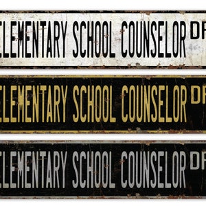 Elementary School Counselor - School Counselor Sign - School Counselor Decor - Vintage Style Sign - Premium Quality Rustic Metal Sign